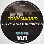 cover: Tony Madrid - Love And Happiness