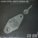 cover: Conan Liquid - Crates Revival 14