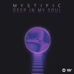 cover: Mystific - Deep In My Soul