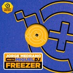 cover: Jorge Medrano|Miguel DJ - Freezer