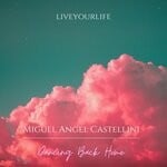 cover: Miguel Angel Castellini - Dancing Back Home