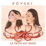 cover: Rovski - La Proie Est Reine