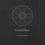 cover: Tuneshifterz - A Thousand Decades