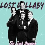 cover: The Four Seasons - Lost Lullaby