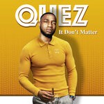 cover: Quez - It Don't Matter (Radio Edit)