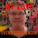 cover: Svend Christensen - My Love