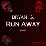 cover: Bryan .g. - Run Away