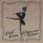 cover: Roll Dann - Oppression Dance