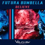 cover: Futura Bumbella - Believe