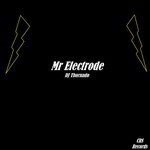 cover: Dj Thornado - Mr Electrode