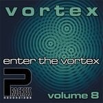 cover: Vortex - Enter The Vortex, Vol 8