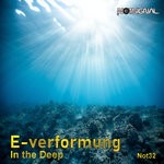 cover: E-verformung - In The Deep