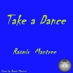 cover: Rasmir Mantree - Take A Dance