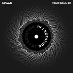 cover: Sqwad - Your Soul EP