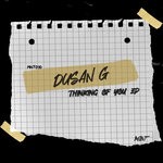 cover: Dusan G - Thinking Of You EP