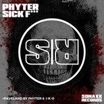 cover: Phyter - Sick F***