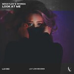 cover: Wonga|Mihaylov - Look At Me