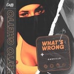 cover: Carvillo - What's Wrong