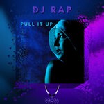 cover: Dj Rap - Pull It Up