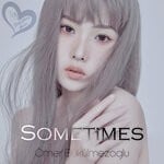 cover: Omer Bukulmezoglu - Sometimes