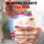 cover: Hayz|M-series - Eton Mess