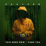 cover: Shayper - This Ends Now/Funk You