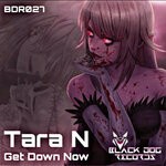 cover: Tara N - Get Down Now