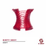 cover: Deeft - Dirty Sexy (Extended Mix)