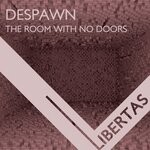 cover: Despawn - The Room With No Doors