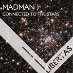 cover: Madman J - Connected To The Stars