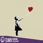 cover: Purple Idole - Selfish Love