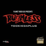 cover: Tookiedaplug - Ruthless (Radio Version)