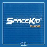 cover: Spacekid - Tune