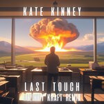 cover: Kate Kinney - Last Touch (Aleksey Kraft Remix)