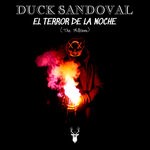 cover: Duck Sandoval - El Terror De La Noche (The Album)