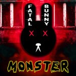 cover: Fatal Bunny - Monster