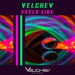 cover: Velchev - Feels Like