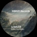 cover: Lyddyb9 - Before You Dream EP