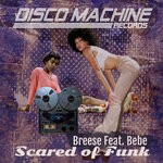 cover: Bebe|Breese - Scared Of Funk