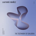 cover: Lautaro Ibanez - The Testimony Of Children