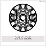 cover: Giuliano Rodrigues|Dubgiu|Wellfox - Dub Cloud