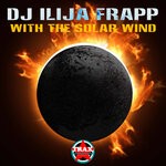 cover: Dj Ilija Frapp - With The Solar Wind