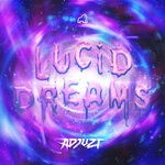 cover: Adjuzt - Lucid Dreams