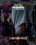 cover: Jokoto D'voice - Outside (Quarantine)