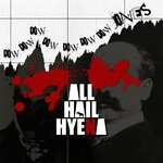 cover: All Hail Hyena - Dow Dow Dow Dow Dow Dow Dow Jones