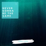 cover: Tommy Loude - Never Gonna Be The Same