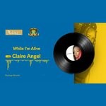 cover: Claire Angel - While I'm Alive