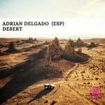 cover: Adrian Delgado (esp) - Desert (Original Mix)