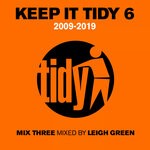 cover: Leigh Green|Various - Keep It Tidy 6 - Mixed By Leigh Green