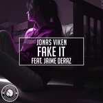 cover: Jaime Deraz|Jonas Viken - Fake It